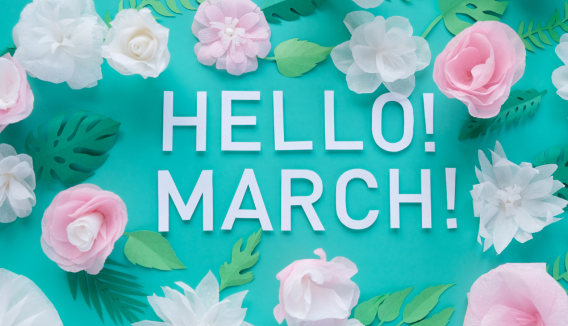 Hello March